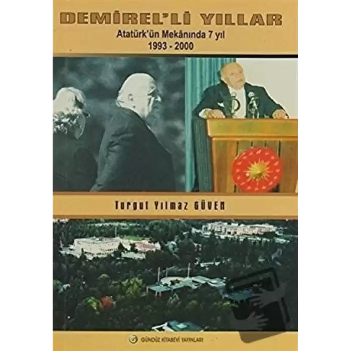 Demirel’li Yıllar