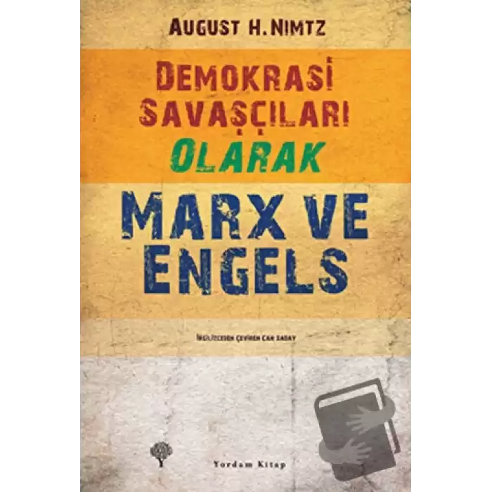 Demokrasi Savaşçıları Olarak Marx ve Engels