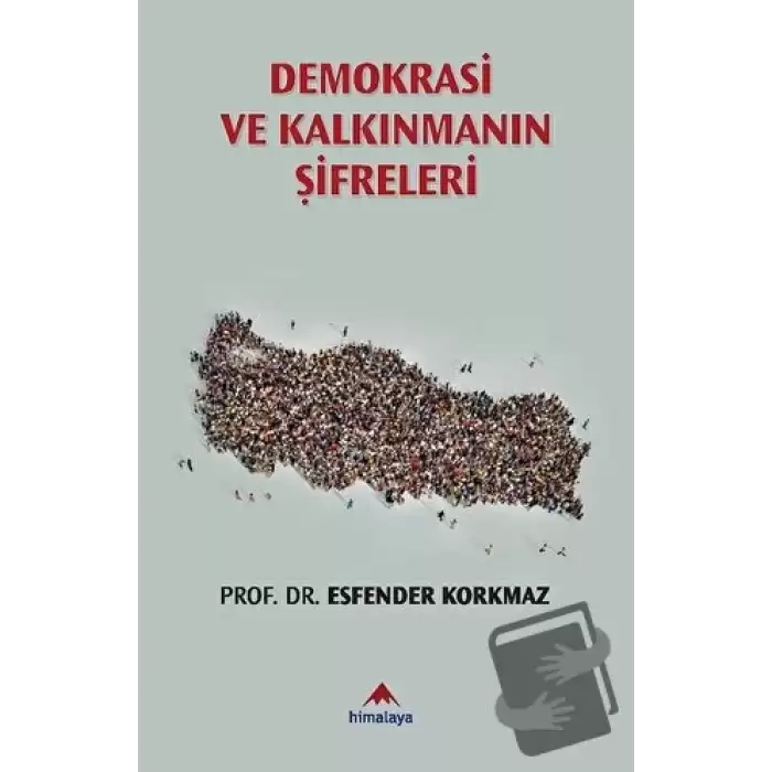 Demokrasi ve Kalkınmanın Şifreleri