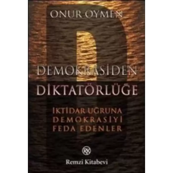 Demokrasiden Diktatörlüğe