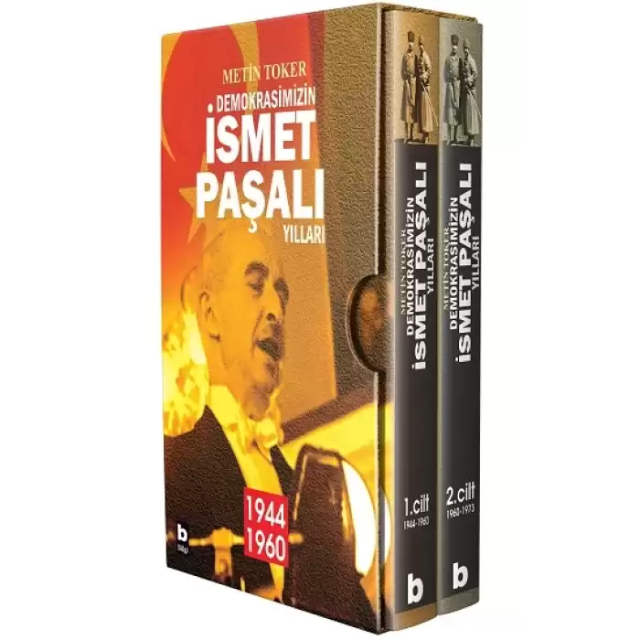 Demokrasimizin İsmet Paşalı Yılları (1944-1973) 2 Kitap