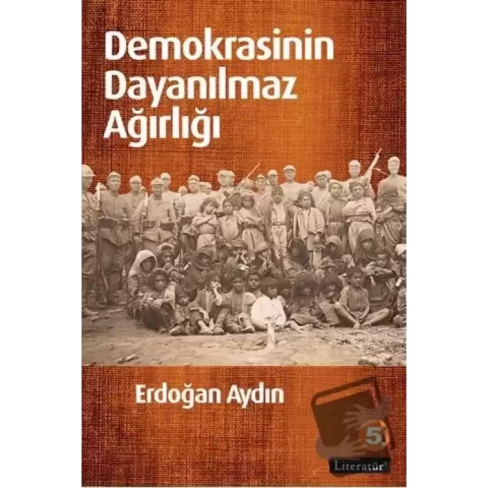 Demokrasinin Dayanılmaz Ağırlığı