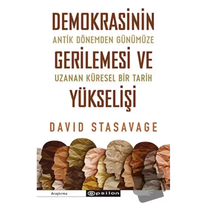 Demokrasinin Gerilemesi ve Yükselişi: Antik Dönemden Günümüze Uzanan Küresel Bir Tarih