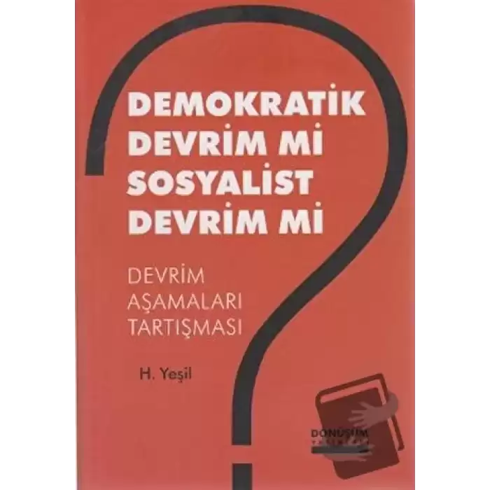 Demokratik Devrim Mi Sosyalist Devrim Mi?