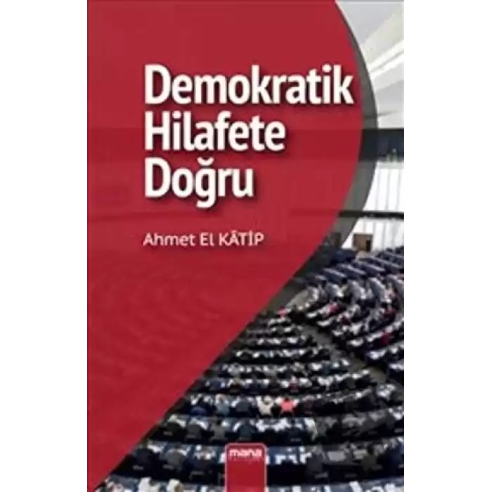 Demokratik Hilafet’e Doğru