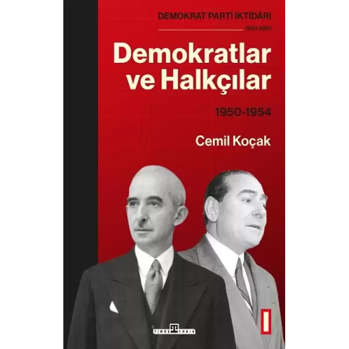 Demokratlar ve Halkçılar (1950-1954)