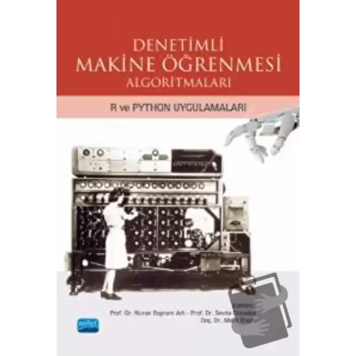 Denetimli Makine Öğrenmesi Algoritmaları - R ve Python Uygulamaları