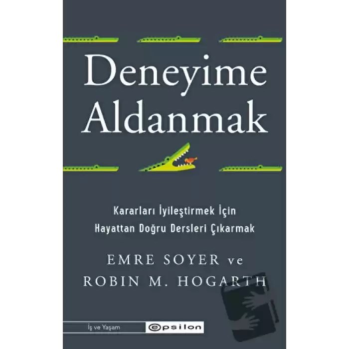 Deneyime Aldanmak