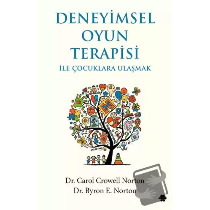 Deneyimsel Oyun Terapisi ile Çocuklara Ulaşmak