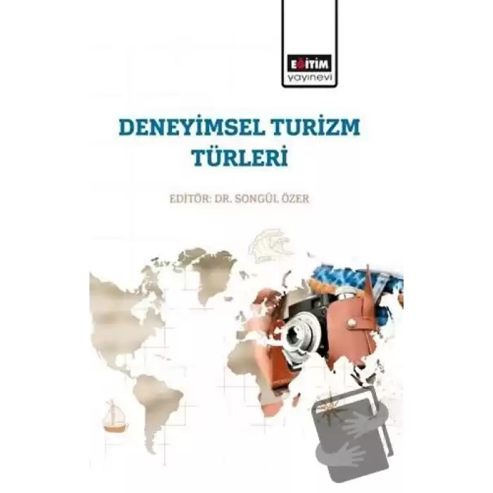 Deneyimsel Turizm Türleri