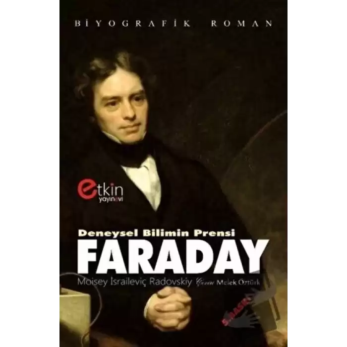 Deneysel Bilimin Prensi - Faraday