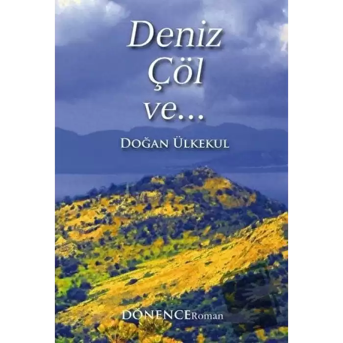 Deniz Çöl ve