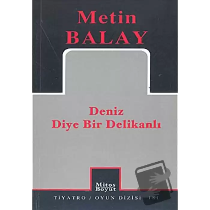 Deniz Diye Bir Delikanlı