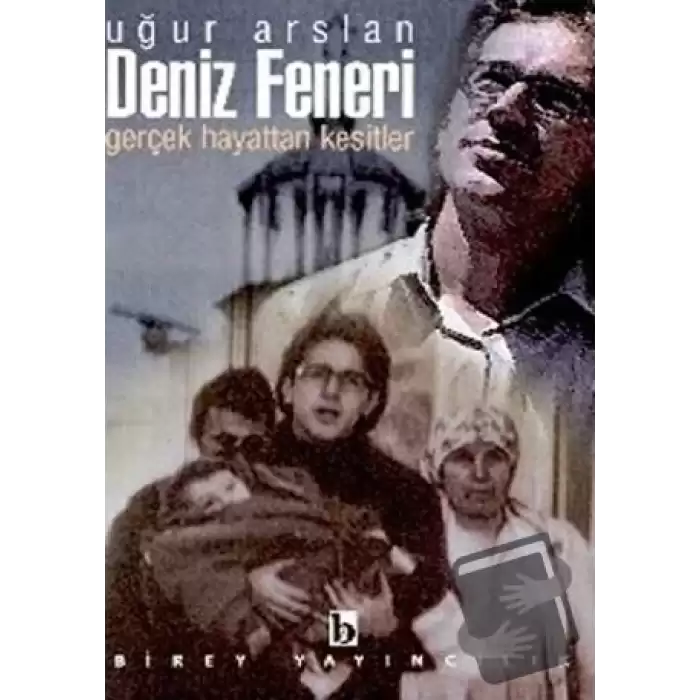 Deniz Feneri Gerçek Hayattan Kesitler