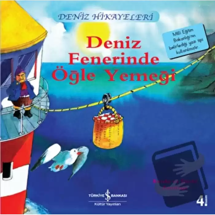 Deniz Fenerinde Öğle Yemeği - Deniz Hikayeleri