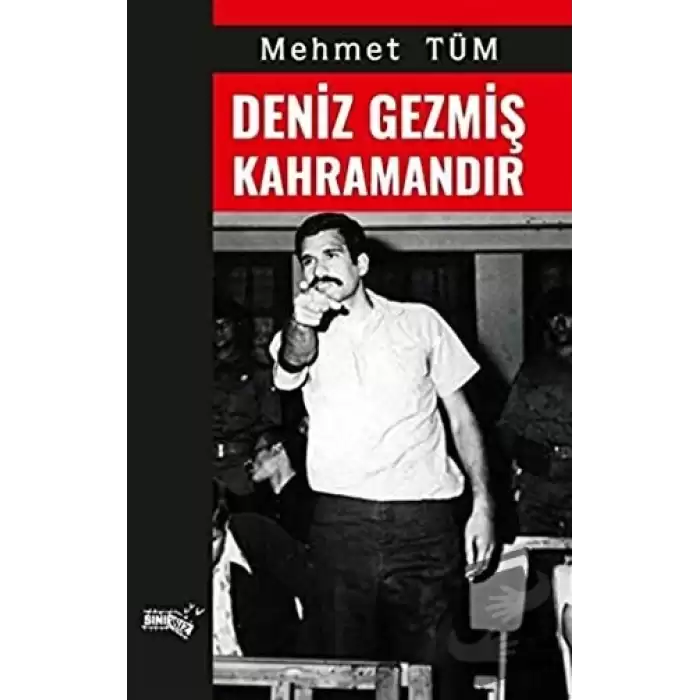 Deniz Gezmiş Kahramandır