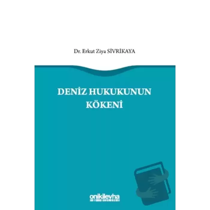 Deniz Hukukunun Kökeni