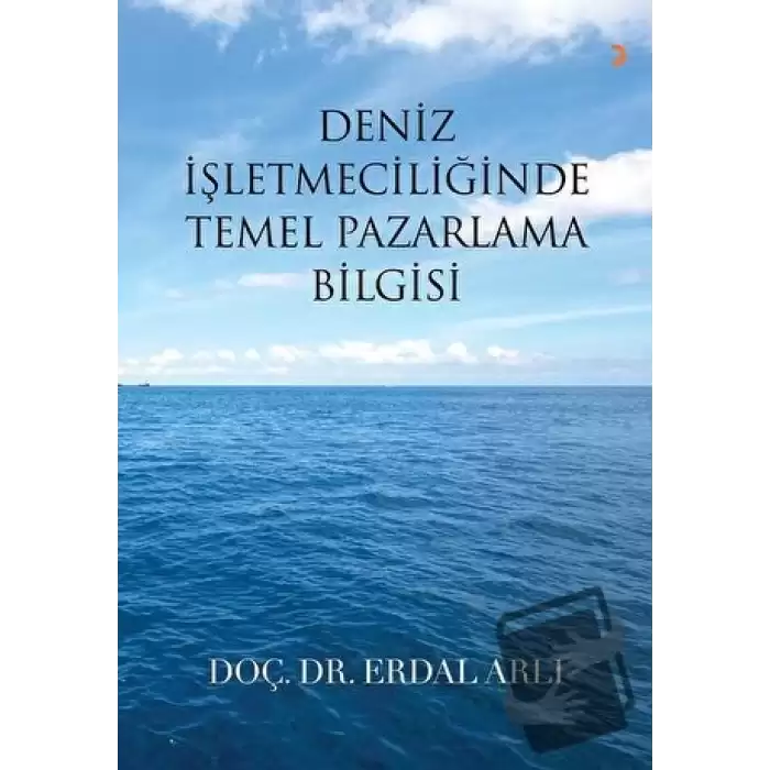 Deniz İşletmeciliğinde Temel Pazarlama Bilgisi