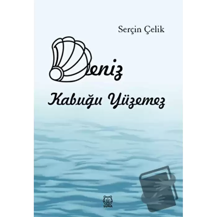 Deniz Kabuğu Yüzemez