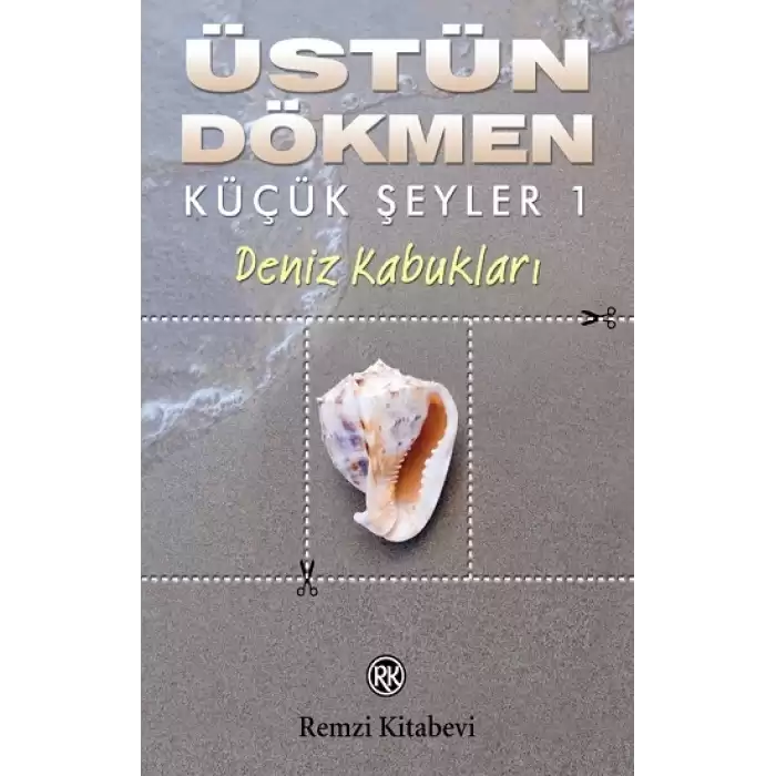 Deniz Kabukları - Küçük Şeyler 1