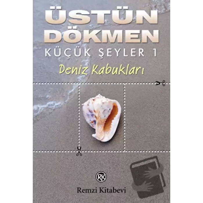 Deniz Kabukları - Küçük Şeyler 1