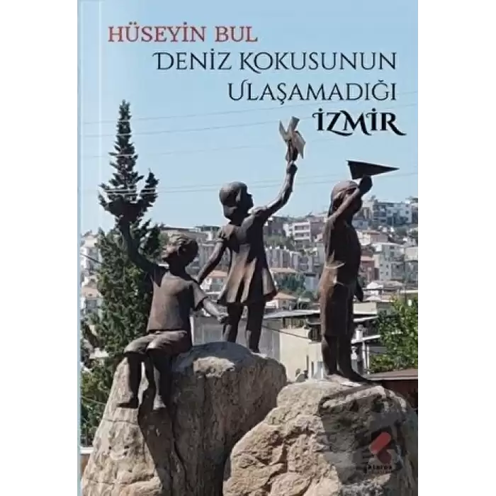 Deniz Kokusunun Ulaşamadığı İzmir