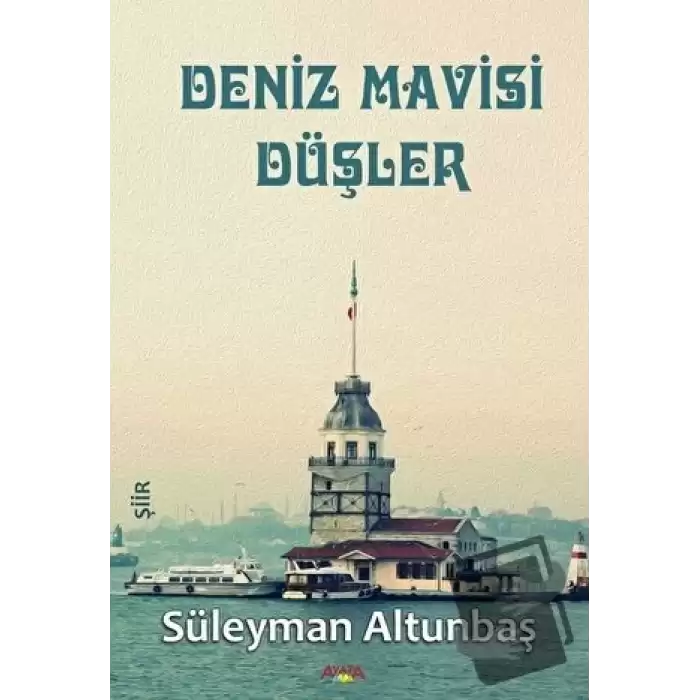 Deniz Mavisi Düşler