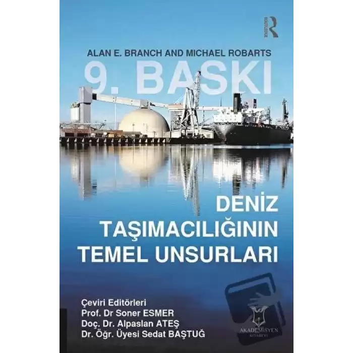 Deniz Taşımacılığının Temel Unsurları