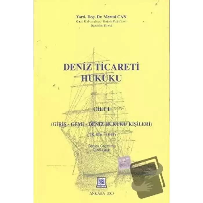 Deniz Ticareti Hukuku Cilt: 1