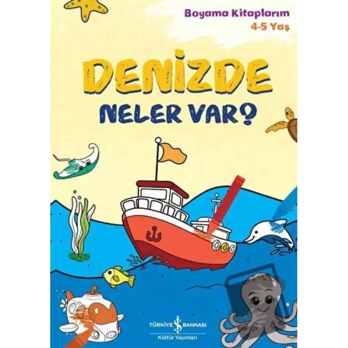 Denizde Neler Var?