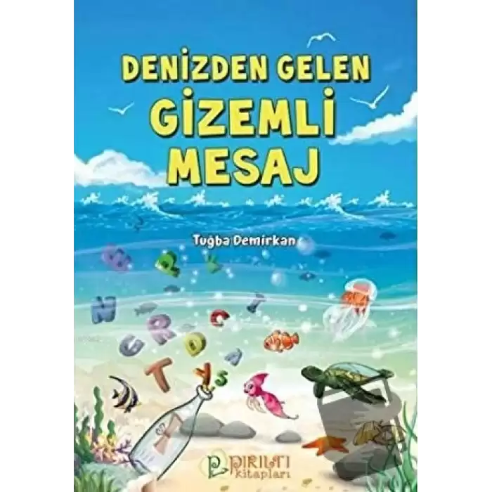 Denizden Gelen Gizemli Mesaj