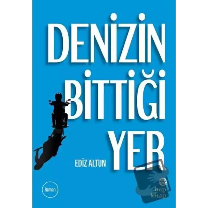 Denizin Bittiği Yer