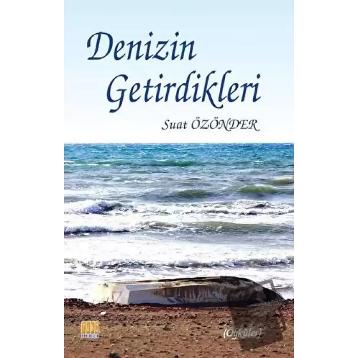 Denizin Getirdikleri