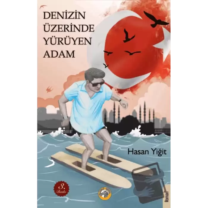 Denizin Üzerinde Yürüyen Adam