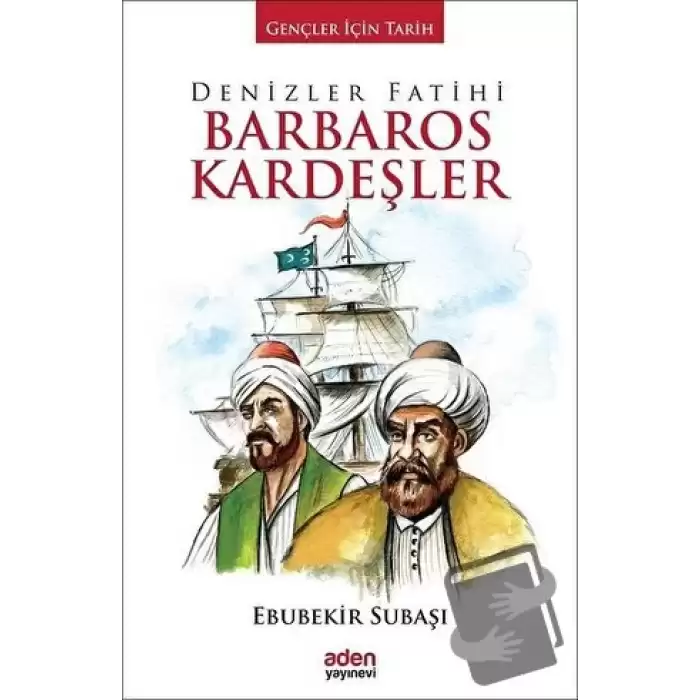 Denizler Fatihi Barbaros Kardeşler (Ciltli)