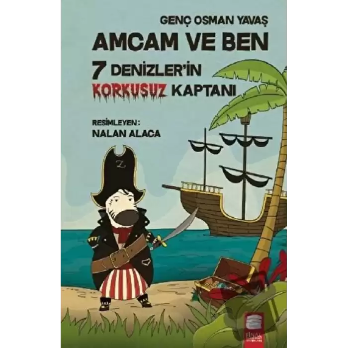 Denizlerin Korkusuz Kaptanı - Amcam ve Ben 7