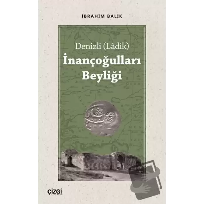 Denizli (Ladik) İnançoğulları Beyliği