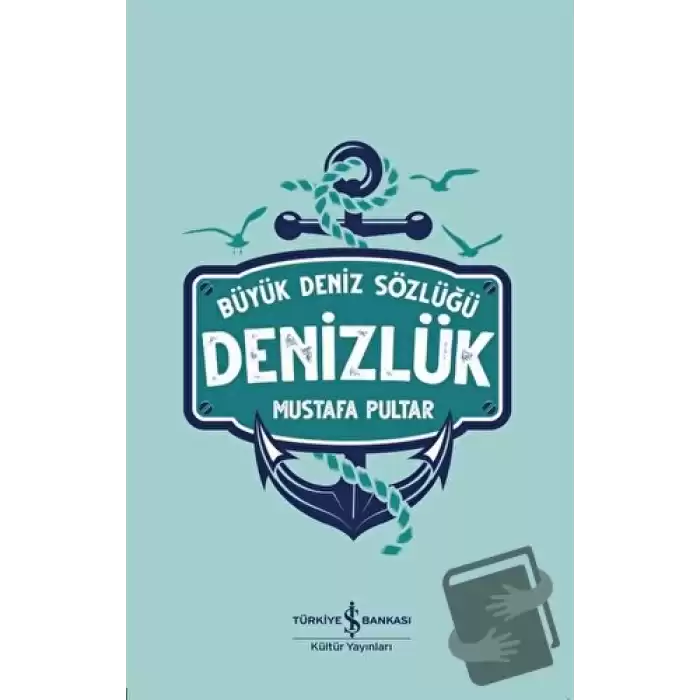 Denizlük - Büyük Deniz Sözlüğü (Ciltli)