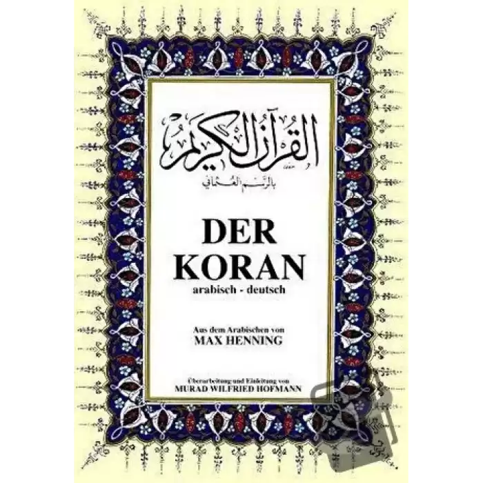 Der Koran Almanca Kuran-ı Kerim ve Tercümesi (Ciltli, Şamua Kağıt, Orta Boy)