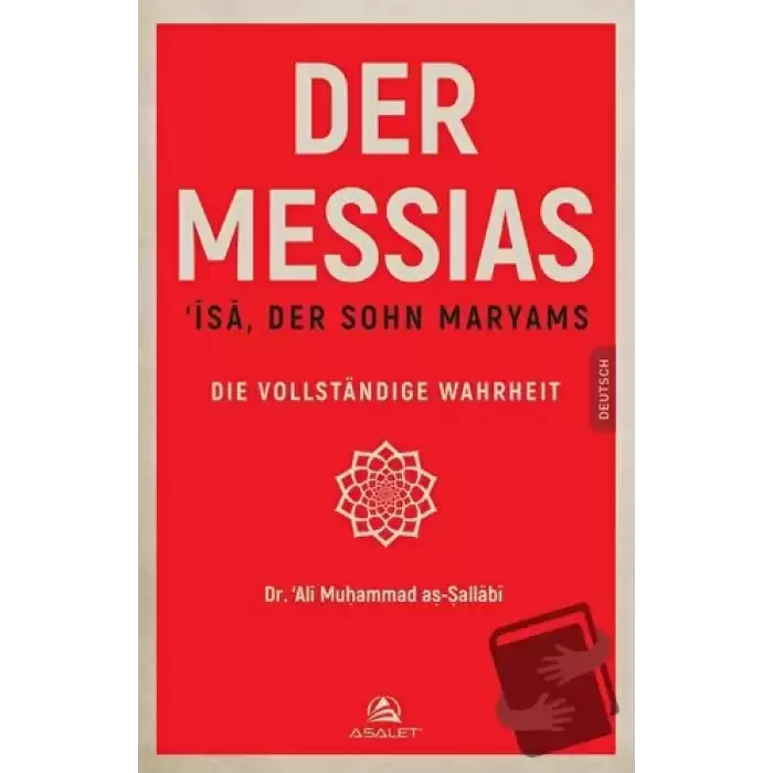 Der Messıas ‘İsa, Der Sohn Maryams Die Vollstandige Wahrheit