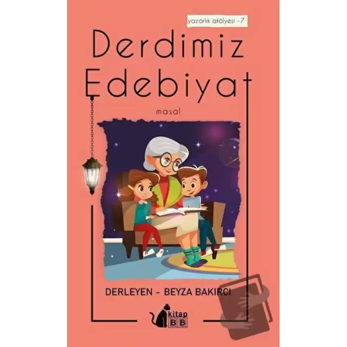 Derdimiz Edebiyat - 7 Masal