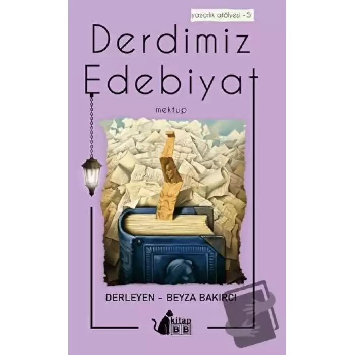 Derdimiz Edebiyat - Mektup