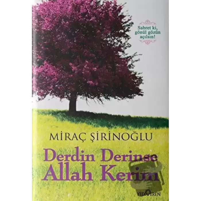 Derdin Derinse Allah Kerim