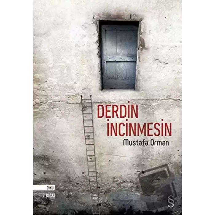 Derdin İncinmesin