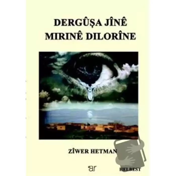 Dergüşa Jine Mırıne Dılorine