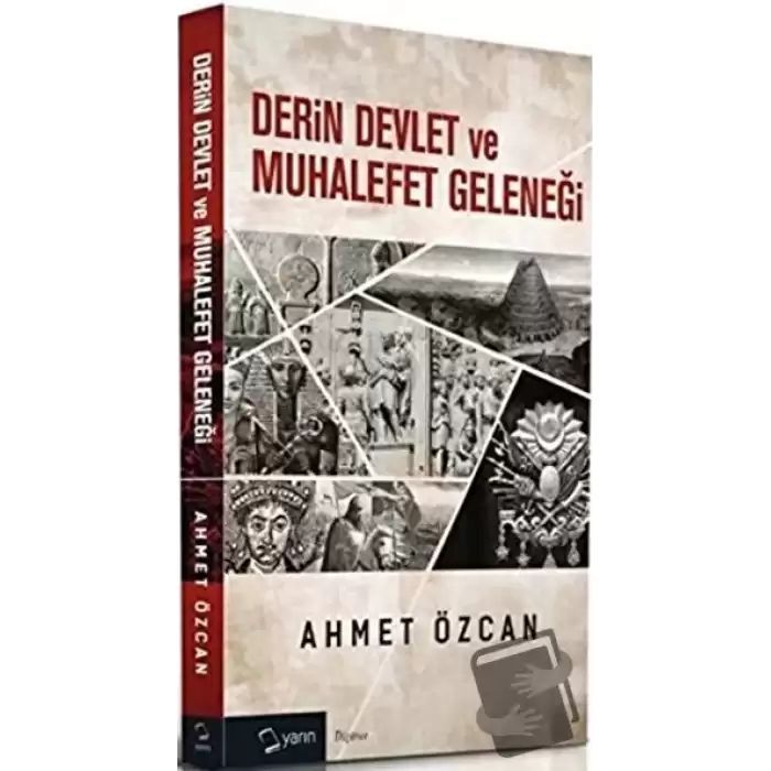 Derin Devlet ve Muhalefet Geleneği