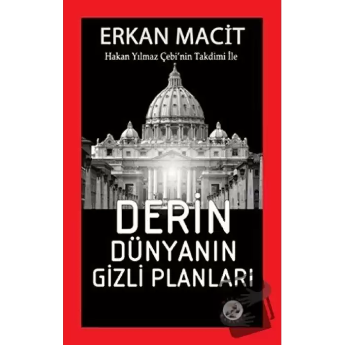 Derin Dünyanın Gizli Planları