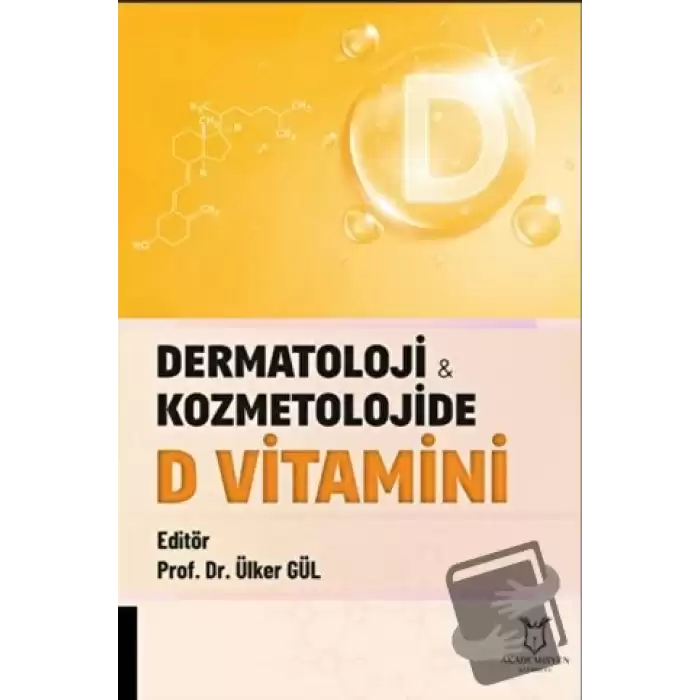 Dermatoloji ve Kozmetolojide D Vitamini