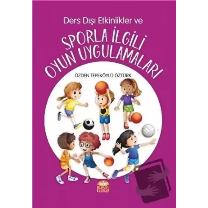 Ders Dışı Etkinlikler ve Sporla İlgili Oyun Uygulamaları