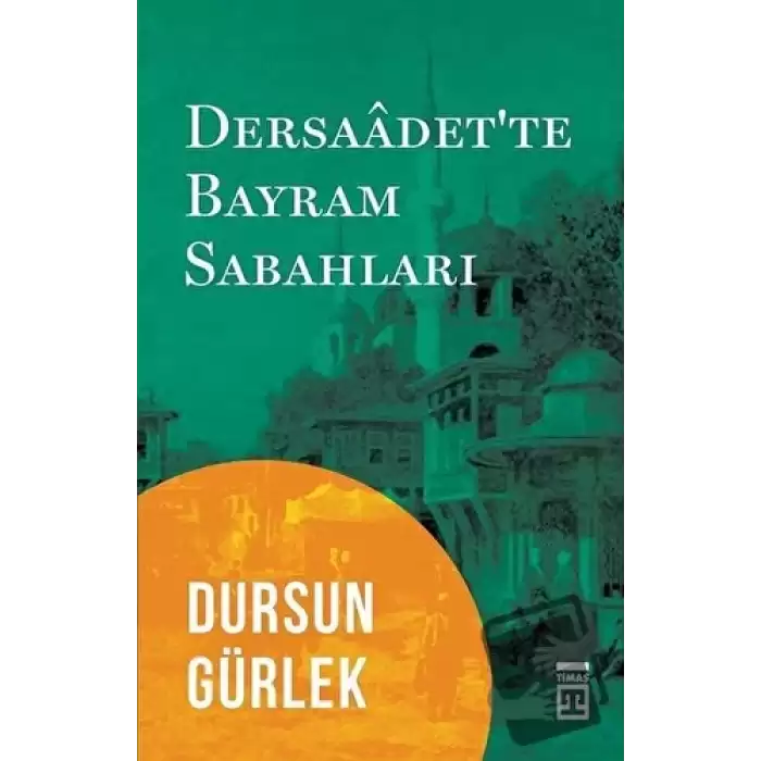 Dersaadette Bayram Sabahları